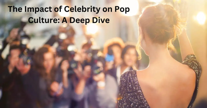 Celebrity on Pop Culture