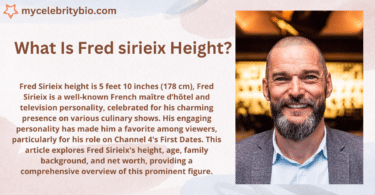 Fred sirieix Height